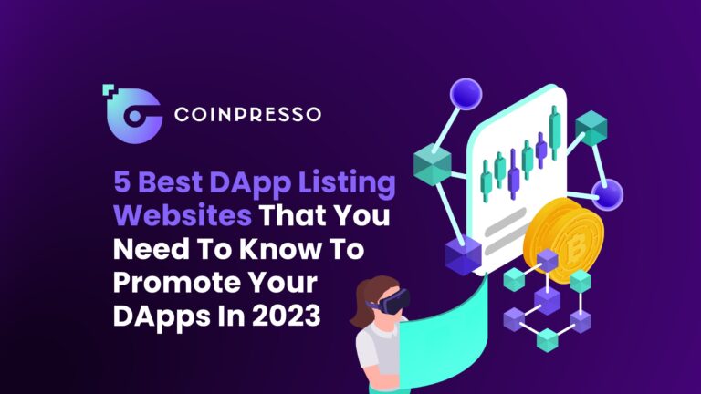 5 Best DApp Listing Websites To Know | Coinpresso Blog