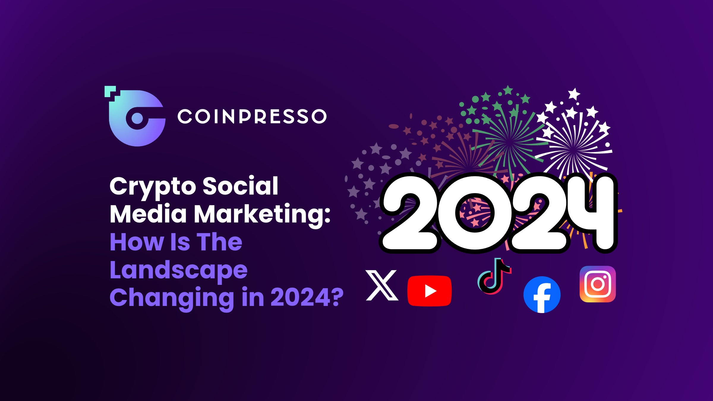 Crypto Social Media Marketing: How Is The Landscape Changing in 2024
