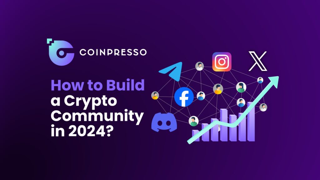 How to Build a Crypto Community in 2024