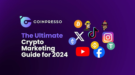 The Ultimate Crypto Marketing Guide for 2024