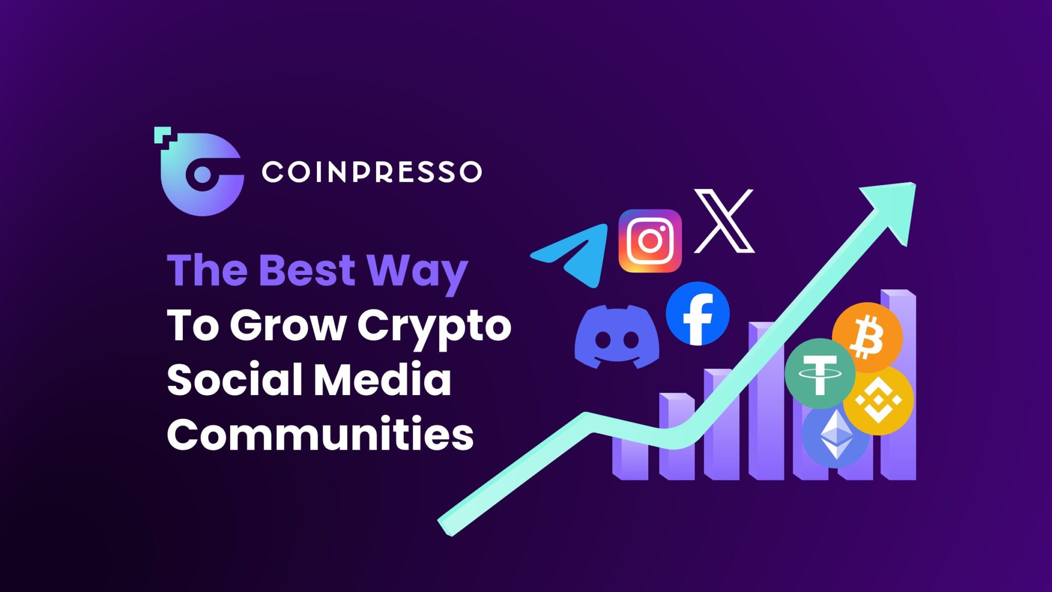 The Best Way To Grow Crypto Social Media Communities In 2025 | Coinpresso