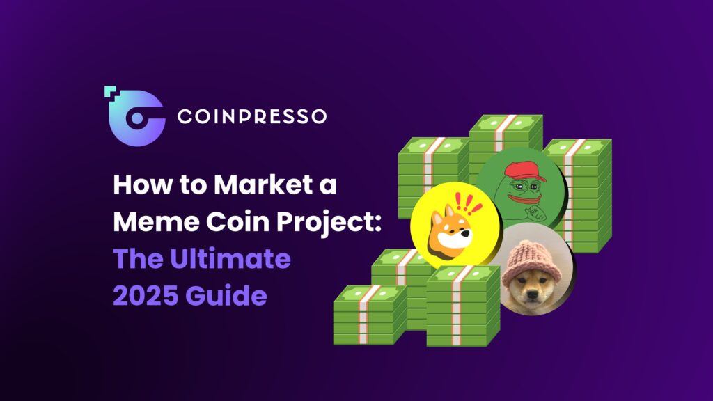 How to Market a Meme Coin Project The Ultimate 2025 Guide (1)