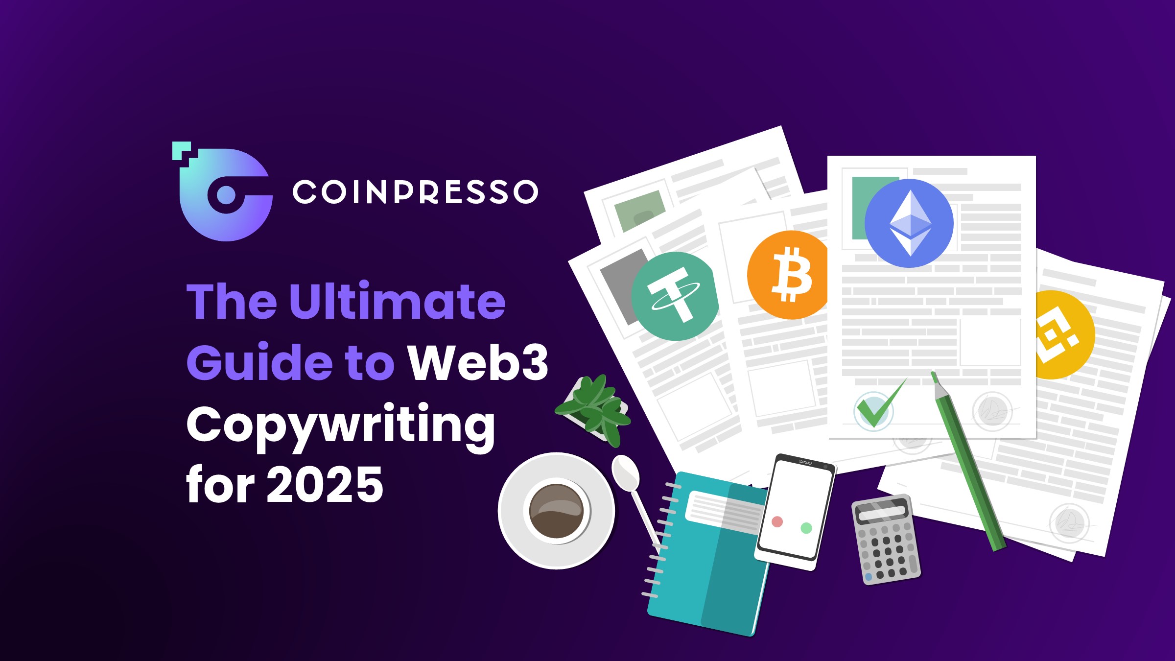 The Ultimate Guide to Web3 Copywriting for 2025