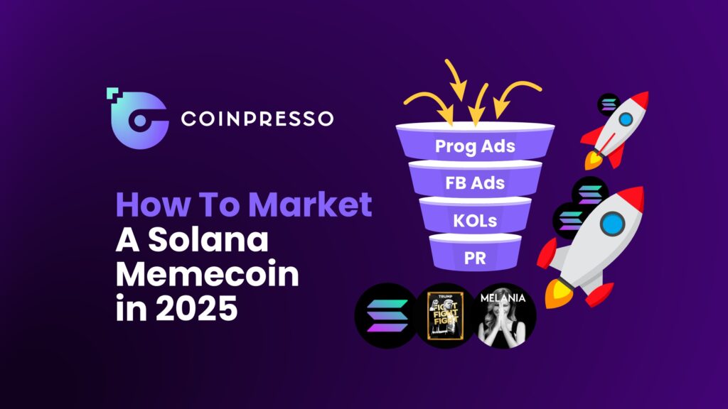 How To Market A Solana Memecoin in 2025