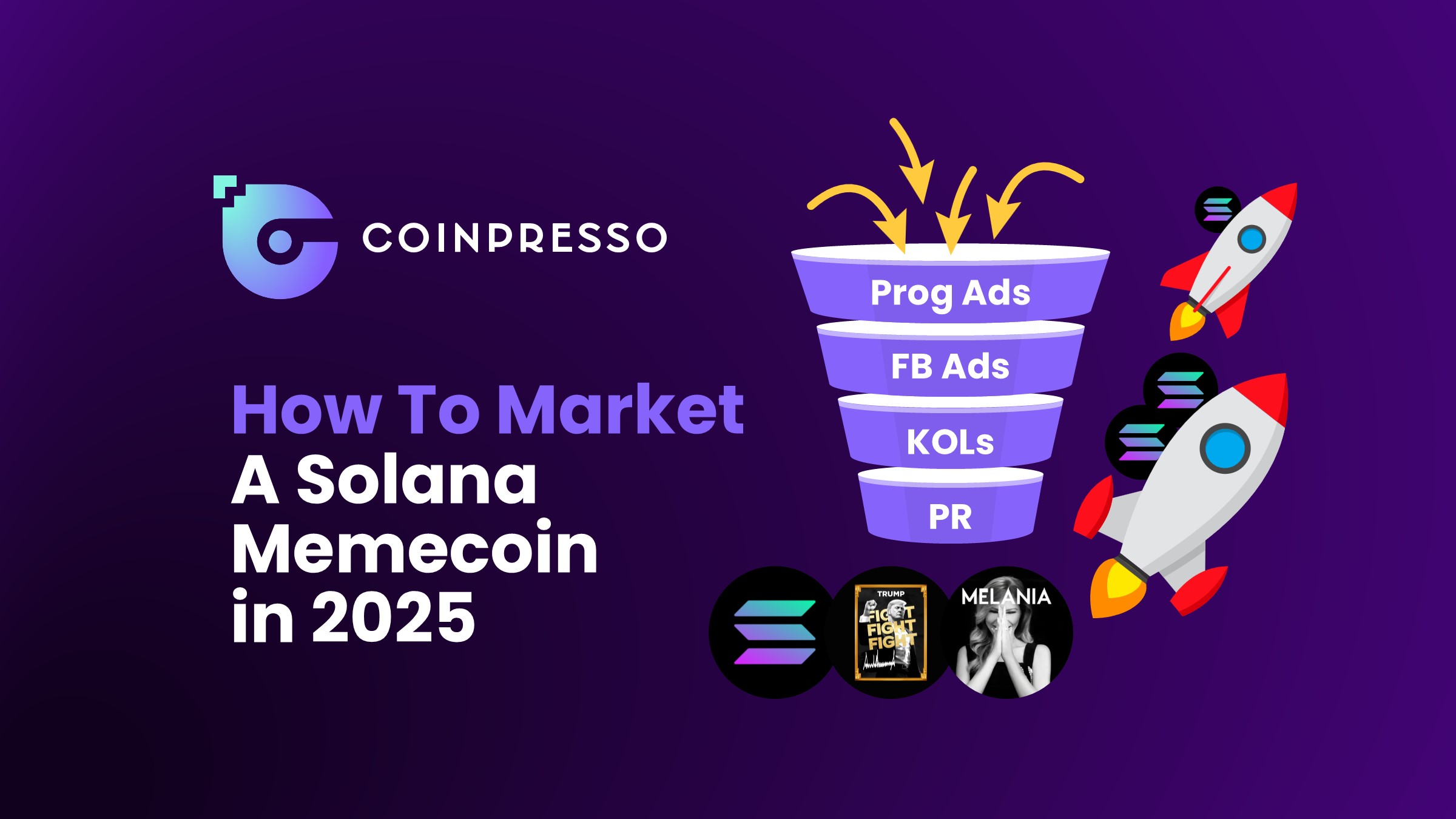 How To Market A Solana Memecoin in 2025