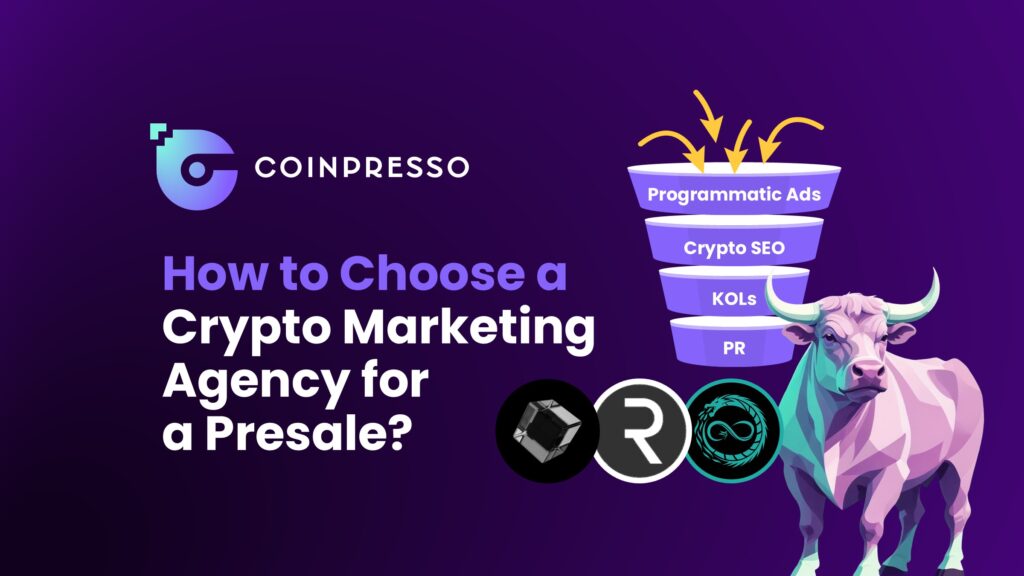How to Choose a Crypto Marketing Agency for a Presale