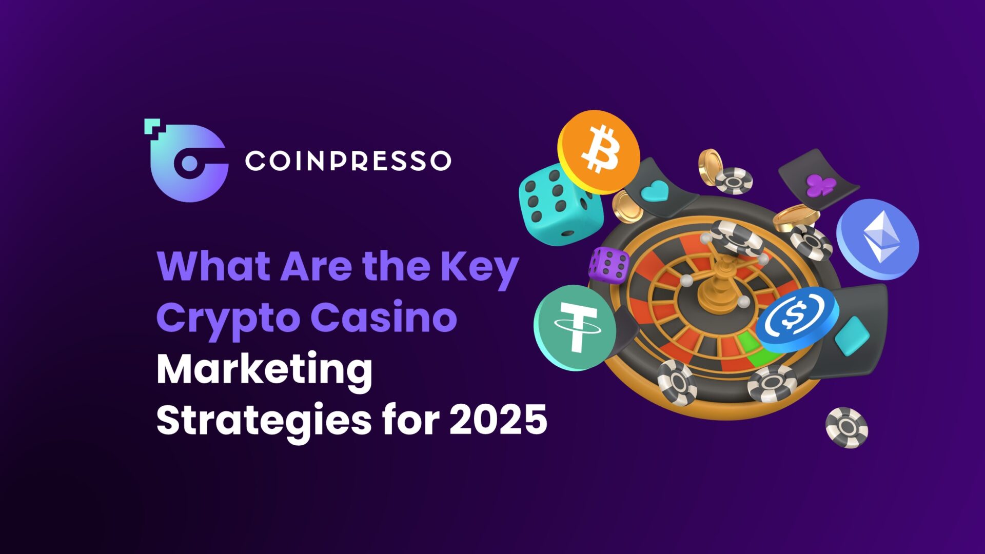 What Are The Key Crypto Casino Marketing Strategies For 2025? | Coinpresso