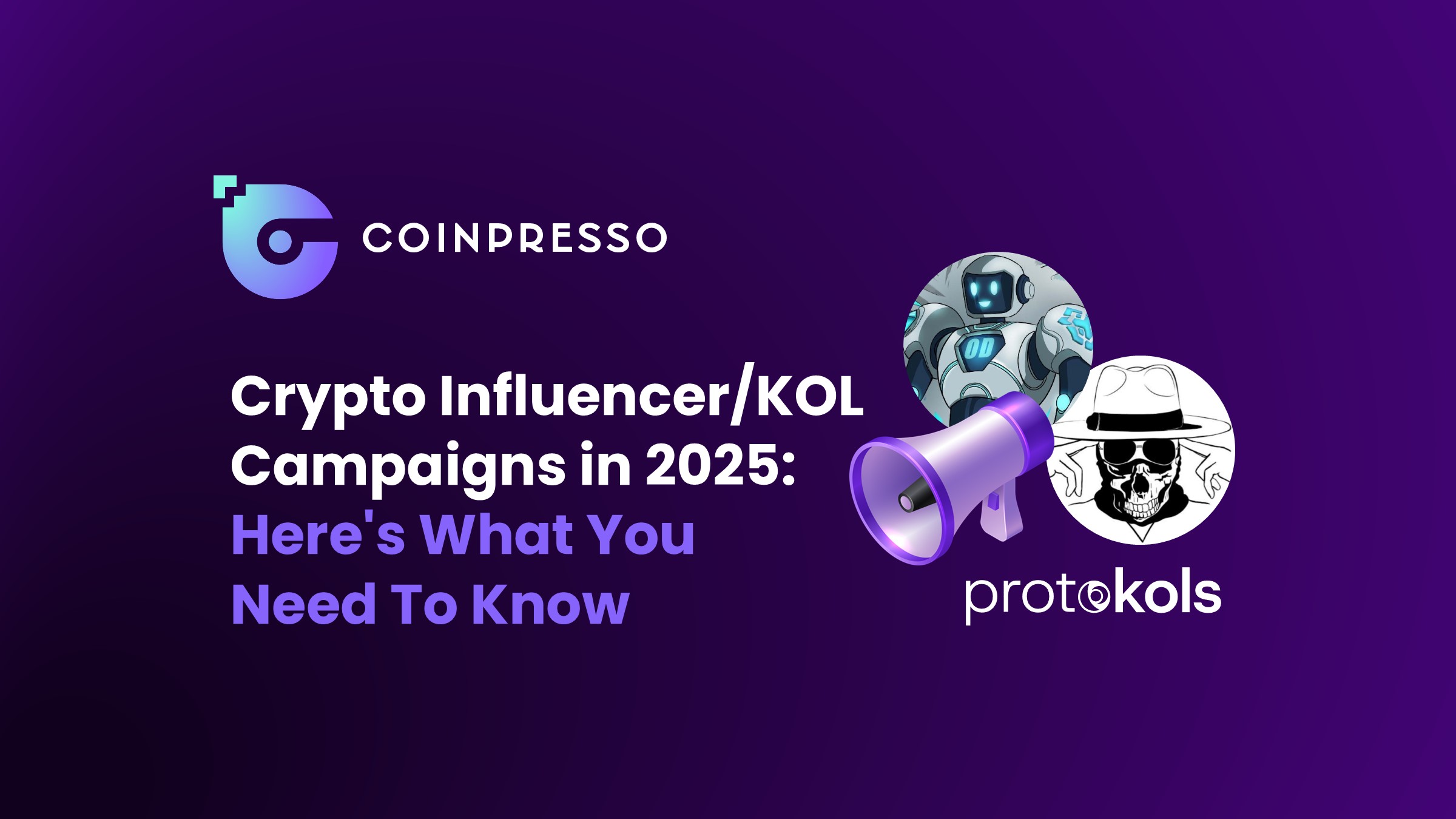 Crypto Influencer KOL Campaigns in 2025 Here's What You Need To Know