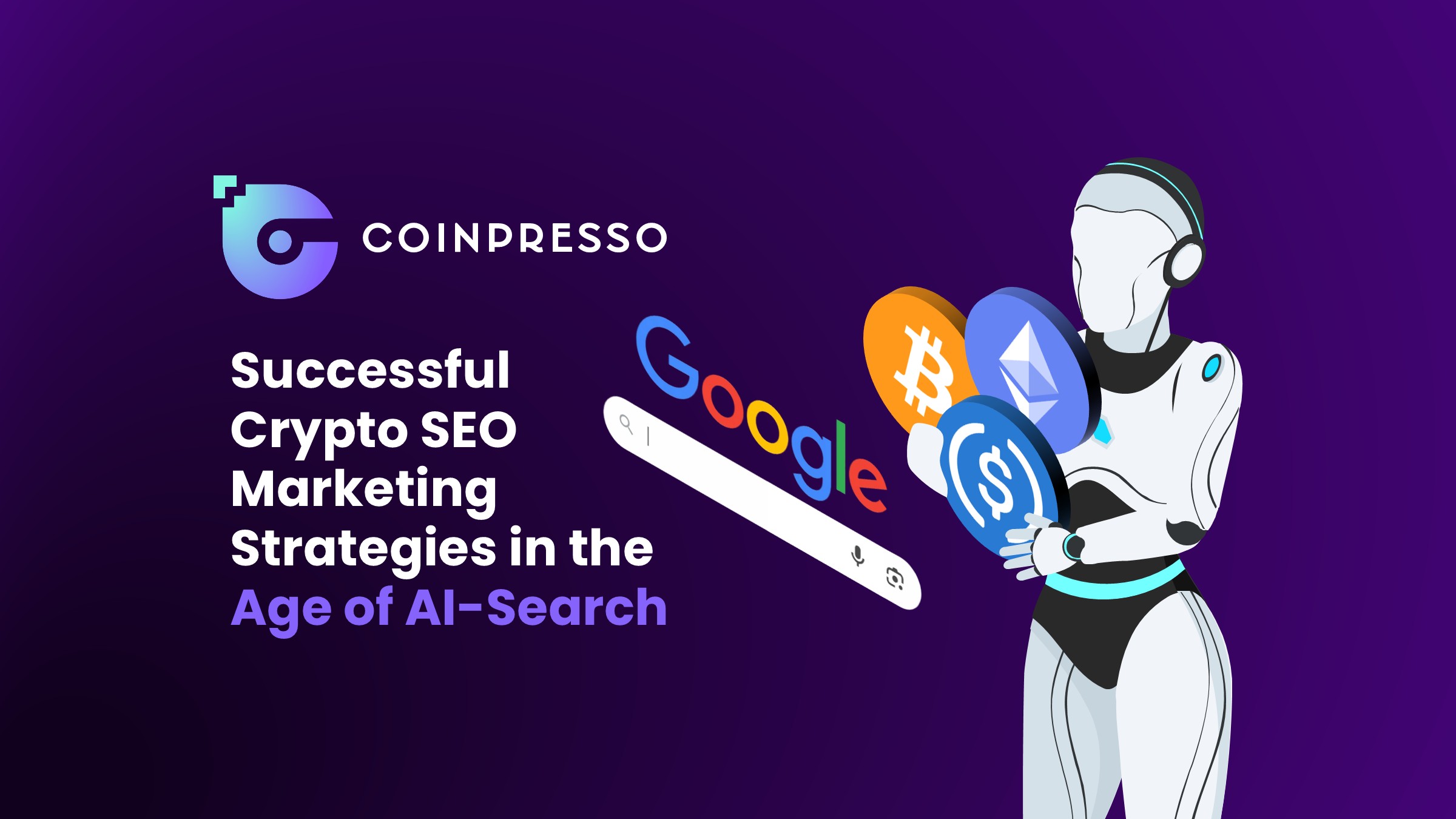 Successful Crypto SEO Marketing Strategies in the Age of AI Search