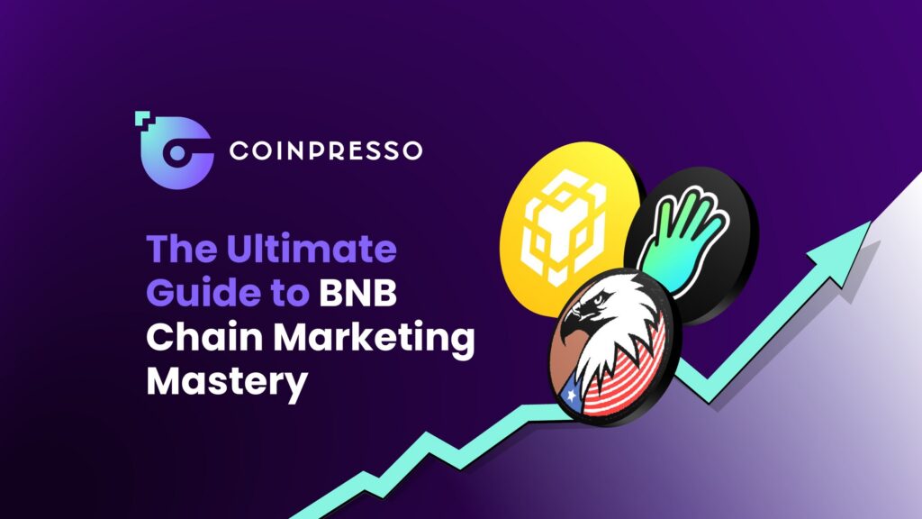 The Ultimate Guide to BNB Chain Marketing Mastery