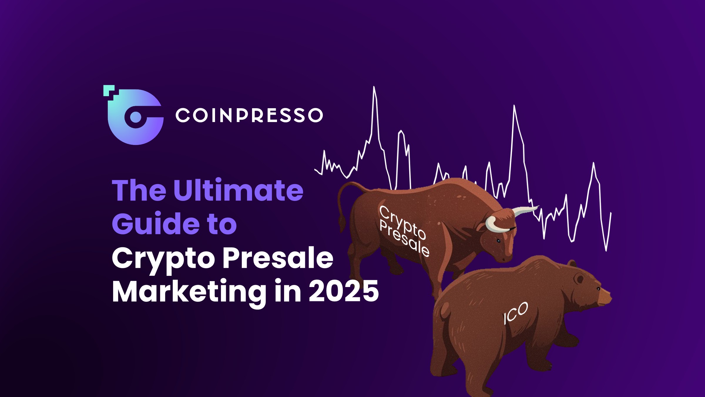 The Ultimate Guide to Crypto Presale Marketing in 2025