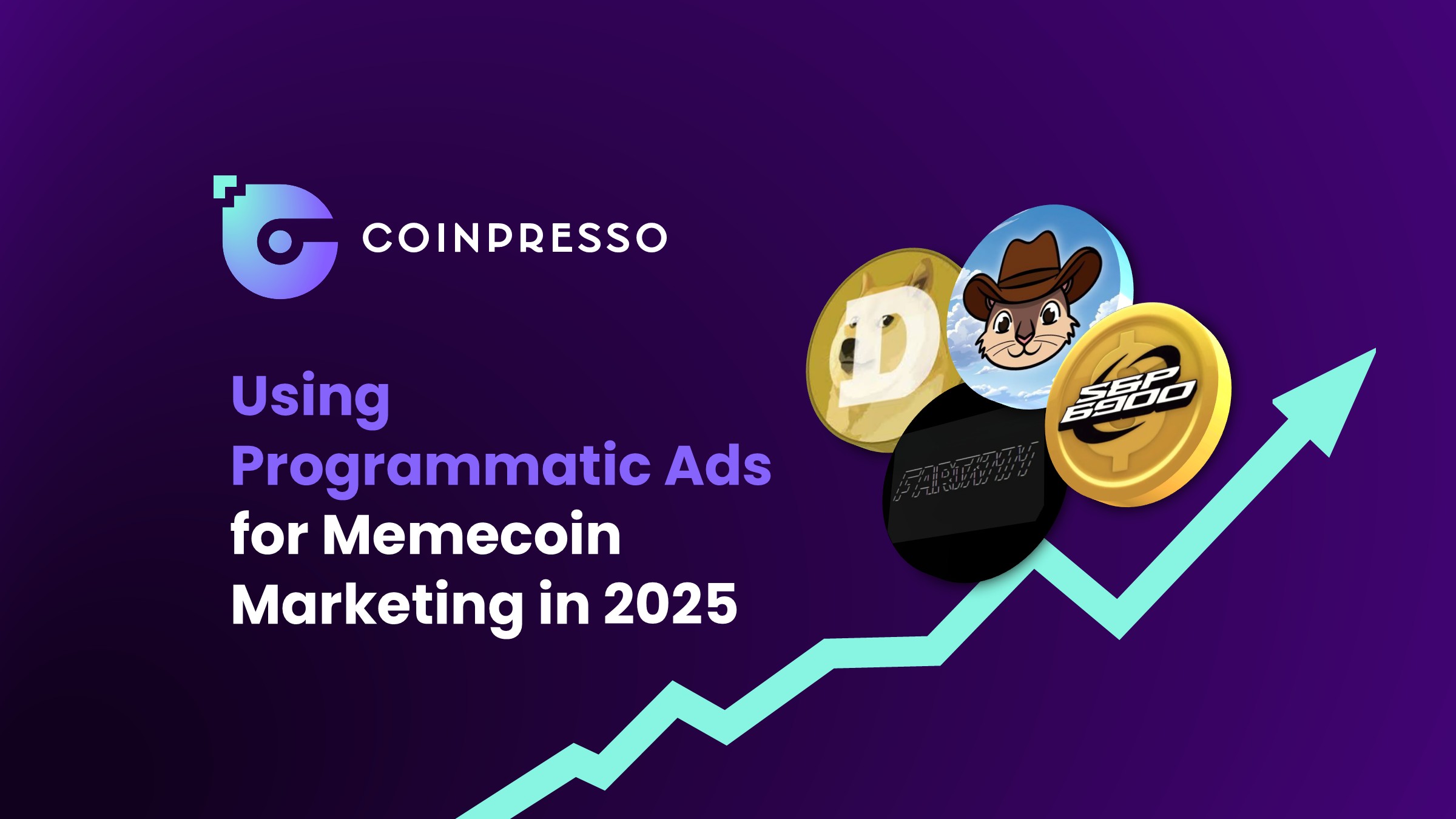 Using Programmatic Ads for Memecoin Marketing in 2025