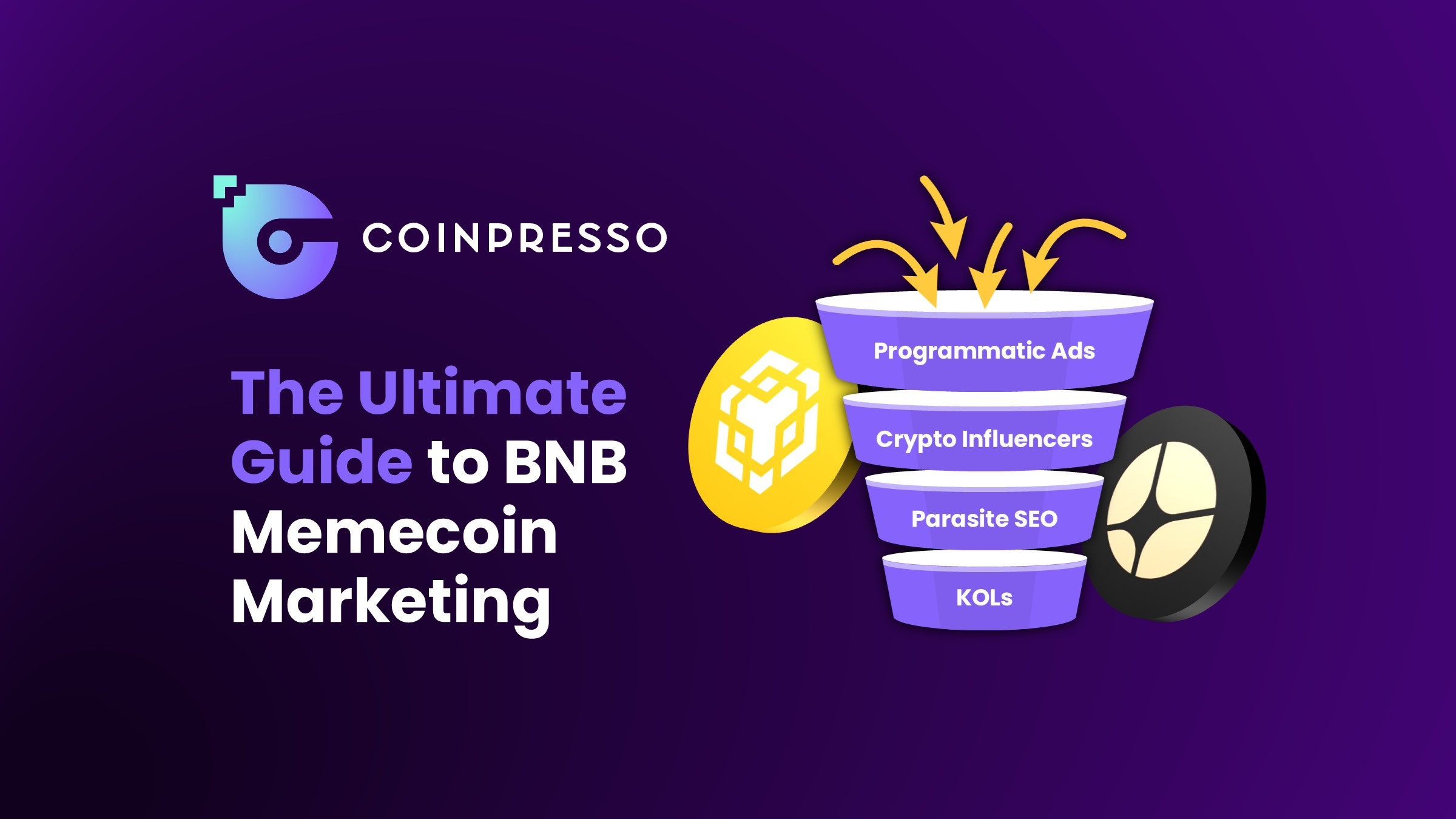 The Ultimate Guide to BNB Memecoin Marketing