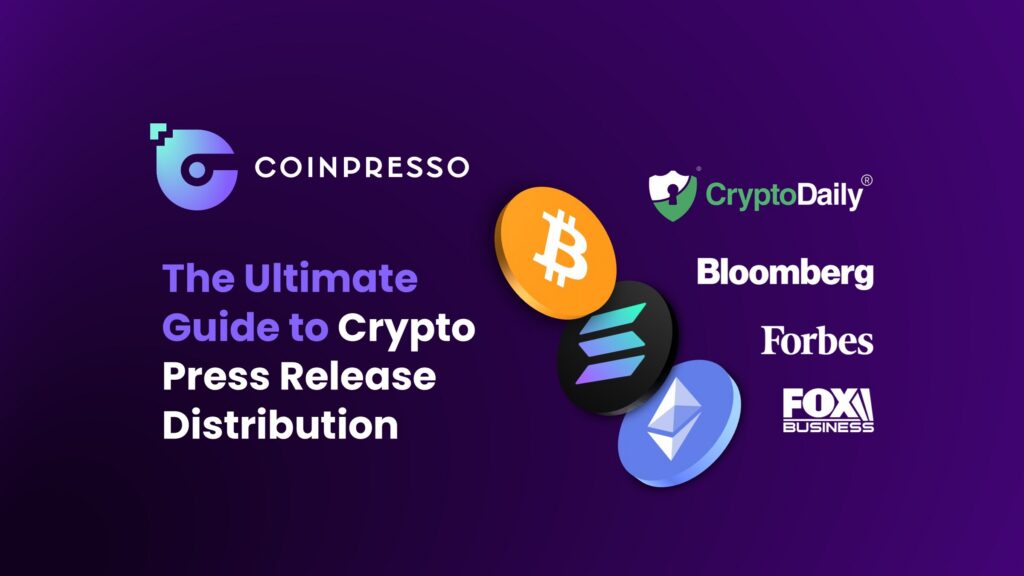 The Ultimate Guide to Crypto Press Release Distribution
