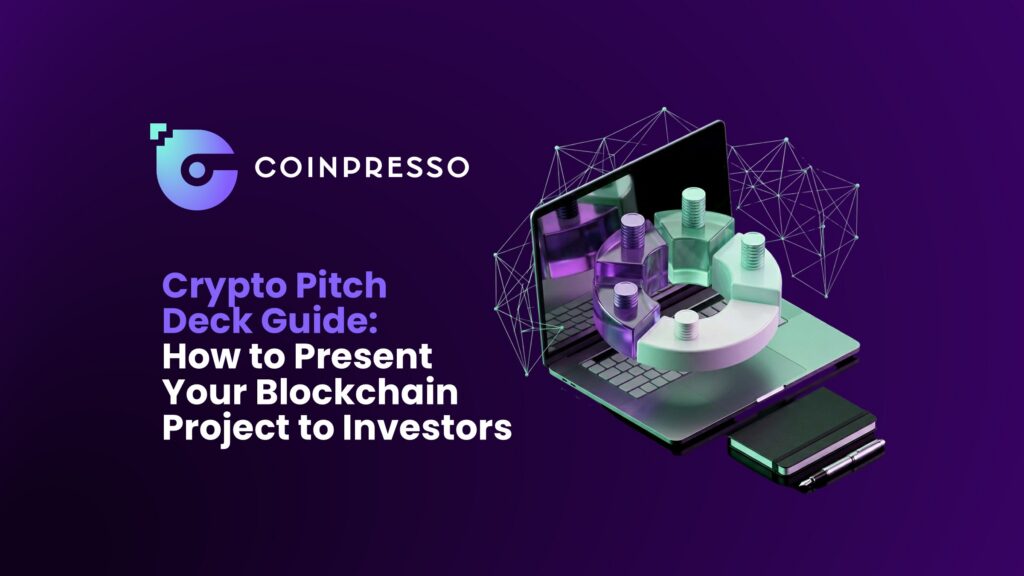 Crypto Pitch Deck Guide How to Present Your Blockchain Project to Investors