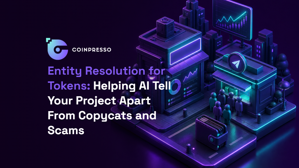 Entity Resolution for Tokens: Helping AI Tell Your Project Apart From Copycats and Scams